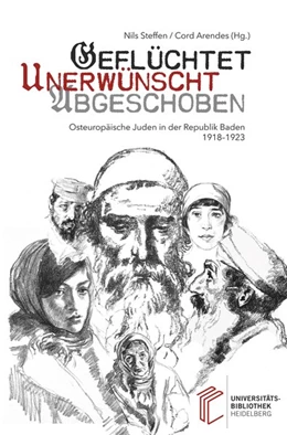 Abbildung von Steffen / Arendes | Geflüchtet, unerwünscht, abgeschoben | 2. Auflage | 2017 | beck-shop.de