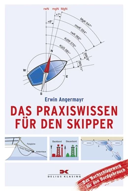 Abbildung von Angermayr | Das Praxiswissen für den Skipper | 8. Auflage | 2017 | beck-shop.de