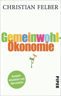 Abbildung von Felber | Gemeinwohl-Ökonomie | 1. Auflage | 2018 | beck-shop.de