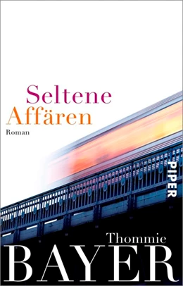 Abbildung von Bayer | Seltene Affären | 1. Auflage | 2018 | beck-shop.de