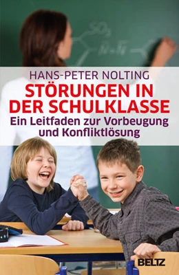 Abbildung von Nolting | Störungen in der Schulklasse | 14. Auflage | 2017 | beck-shop.de