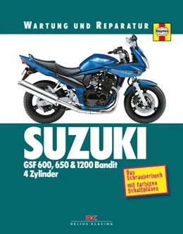 Abbildung von Suzuki GSF 600, 650 & 1200 Bandit - 4 Zylinder | 1. Auflage | 2017 | beck-shop.de