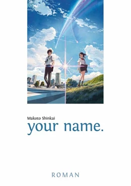 Abbildung von Shinkai | your name. | 1. Auflage | 2017 | beck-shop.de