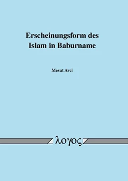 Abbildung von Avci | Erscheinungsform des Islam in Baburname | 1. Auflage | 2017 | beck-shop.de