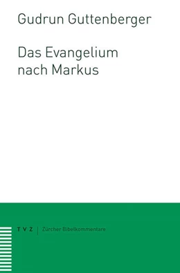 Abbildung von Guttenberger | Das Evangelium nach Markus | 1. Auflage | 2018 | beck-shop.de