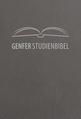 Abbildung von Genfer Studienbibel | 1. Auflage | 2017 | beck-shop.de