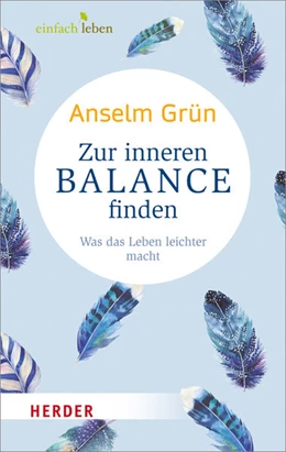 Abbildung von Grün / Walter | Zur inneren Balance finden | 1. Auflage | 2017 | beck-shop.de