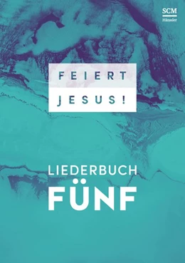 Abbildung von Feiert Jesus! 5 | 1. Auflage | 2020 | beck-shop.de