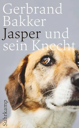 Abbildung von Bakker | Jasper und sein Knecht | 1. Auflage | 2017 | beck-shop.de