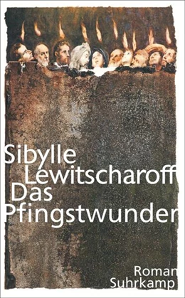 Abbildung von Lewitscharoff | Das Pfingstwunder | 1. Auflage | 2018 | beck-shop.de