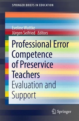 Abbildung von Wuttke / Seifried | Professional Error Competence of Preservice Teachers | 1. Auflage | 2017 | beck-shop.de