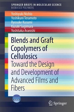 Abbildung von Nishio / Teramoto | Blends and Graft Copolymers of Cellulosics | 1. Auflage | 2017 | beck-shop.de