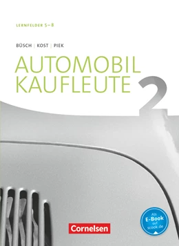 Abbildung von Büsch / Drackert | Automobilkaufleute - Ausgabe 2017 - Band 2: Lernfelder 5-8 | 1. Auflage | 2017 | beck-shop.de