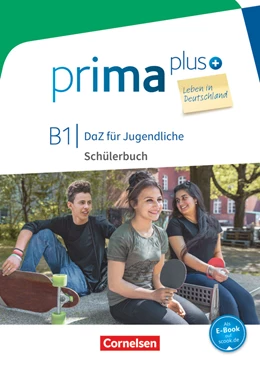 Abbildung von Jin / Rohrmann | Prima plus - Leben in Deutschland - DaZ für Jugendliche - B1 | 1. Auflage | 2017 | beck-shop.de