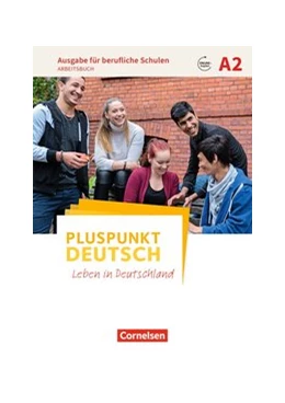 Abbildung von Pluspunkt Deutsch - Leben in Deutschland - Ausgabe für berufliche Schulen - A2 | 1. Auflage | 2017 | beck-shop.de