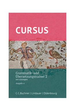 Abbildung von Thiel / Hotz | Cursus - Ausgabe A, Latein als 2. Fremdsprache | 1. Auflage | 2018 | beck-shop.de