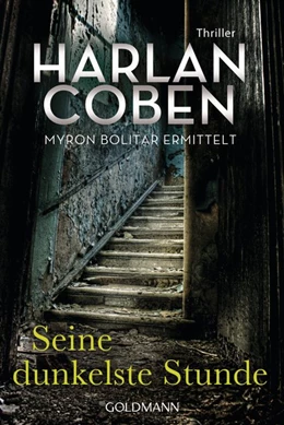 Abbildung von Coben | Seine dunkelste Stunde - Myron Bolitar ermittelt | 1. Auflage | 2018 | beck-shop.de