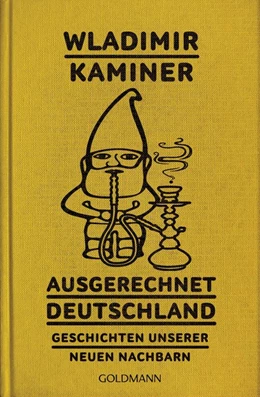 Abbildung von Kaminer | Ausgerechnet Deutschland | 1. Auflage | 2018 | beck-shop.de