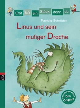 Abbildung von Schröder | Erst ich ein Stück, dann du - Linus und sein mutiger Drache | 1. Auflage | 2017 | beck-shop.de