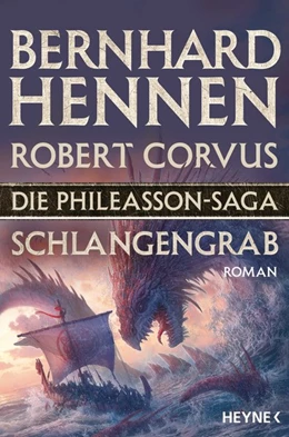 Abbildung von Hennen / Corvus | Die Phileasson-Saga 05 - Schlangengrab | 1. Auflage | 2018 | beck-shop.de