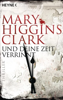 Abbildung von Clark | Und deine Zeit verrinnt | 1. Auflage | 2018 | beck-shop.de