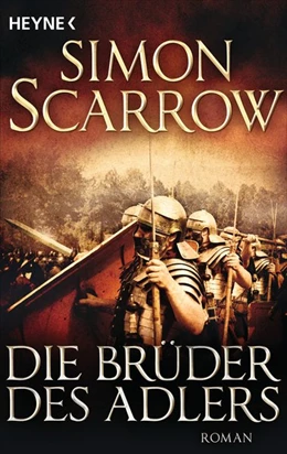 Abbildung von Scarrow | Die Brüder des Adlers | 1. Auflage | 2017 | beck-shop.de