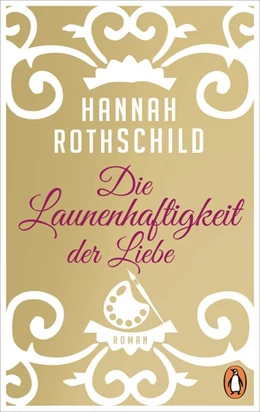 Abbildung von Rothschild | Die Launenhaftigkeit der Liebe | 1. Auflage | 2018 | beck-shop.de