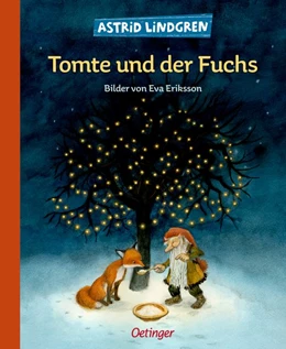 Abbildung von Lindgren | Tomte und der Fuchs | 1. Auflage | 2017 | beck-shop.de