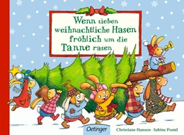 Abbildung von Praml | Wenn sieben weihnachtliche Hasen fröhlich um die Tanne rasen | 1. Auflage | 2017 | beck-shop.de