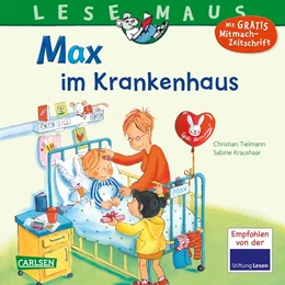 Abbildung von Tielmann | LESEMAUS 64: Max im Krankenhaus | 1. Auflage | 2017 | beck-shop.de