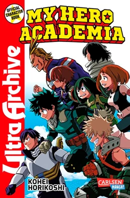 Abbildung von Horikoshi | My Hero Academia - Ultra Archive | 1. Auflage | 2017 | beck-shop.de