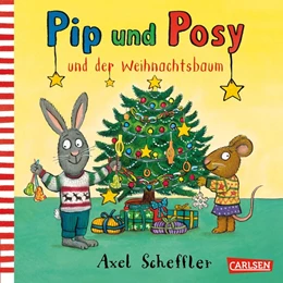 Abbildung von Scheffler | Pip und Posy: Pip und Posy und der Weihnachtsbaum | 1. Auflage | 2018 | beck-shop.de