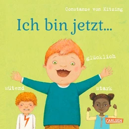 Abbildung von Kitzing | Ich bin jetzt ... glücklich, wütend, stark - Ab 3 Jahren | 1. Auflage | 2017 | beck-shop.de