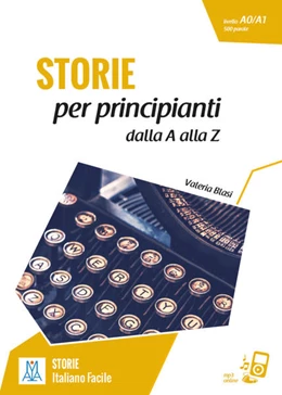 Abbildung von Blasi | Storie per principanti - racconti dalla A alla Z. Livello 1 | 1. Auflage | 2017 | beck-shop.de