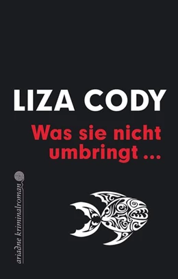 Abbildung von Cody | Was sie nicht umbringt | 1. Auflage | 2017 | beck-shop.de