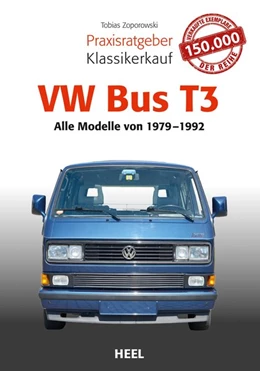 Abbildung von Zoporowski | Praxisratgeber Klassikerkauf VW Bus T3 | 1. Auflage | 2017 | beck-shop.de