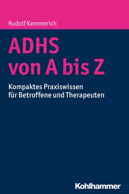 Abbildung von Kemmerich | ADHS von A bis Z | 1. Auflage | 2017 | beck-shop.de