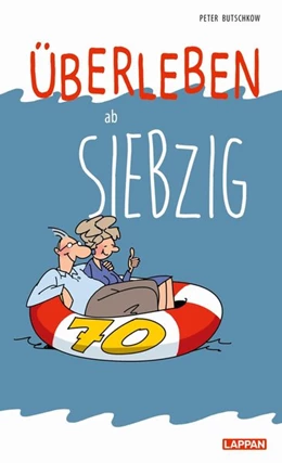 Abbildung von Butschkow | Überleben ab 70 | 1. Auflage | 2017 | beck-shop.de