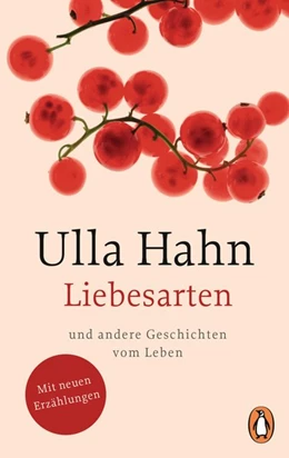 Abbildung von Hahn | Liebesarten | 1. Auflage | 2017 | beck-shop.de