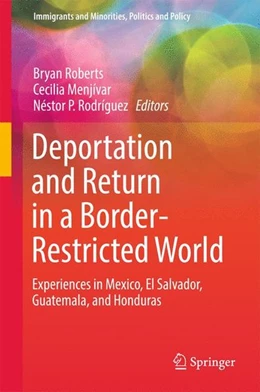 Abbildung von Roberts / Menjívar | Deportation and Return in a Border-Restricted World | 1. Auflage | 2017 | beck-shop.de