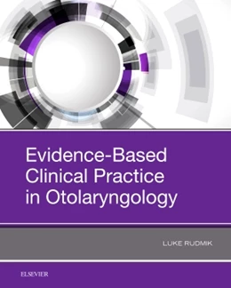 Abbildung von Rudmik | Evidence-Based Clinical Practice in Otolaryngology | 1. Auflage | 2018 | beck-shop.de