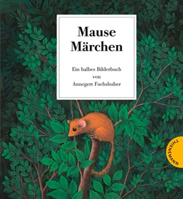 Abbildung von Fuchshuber | Mausemärchen - Riesengeschichte | 1. Auflage | 2017 | beck-shop.de