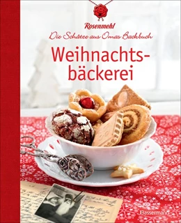 Abbildung von Rosenmehl | Weihnachtsbäckerei | 1. Auflage | 2017 | beck-shop.de