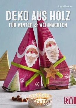 Abbildung von Moras | Deko aus Holz für Winter & Weihnachten | 1. Auflage | 2017 | beck-shop.de