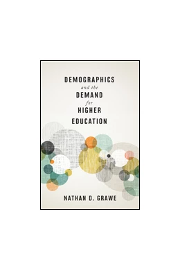 Abbildung von Grawe | Demographics and the Demand for Higher Education | 1. Auflage | 2018 | beck-shop.de