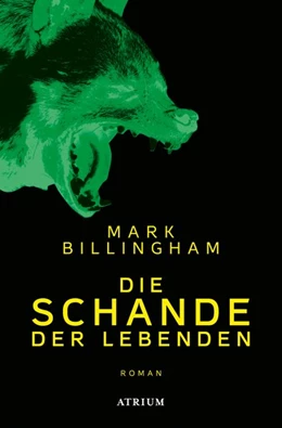 Abbildung von Billingham | Die Schande der Lebenden | 1. Auflage | 2017 | beck-shop.de