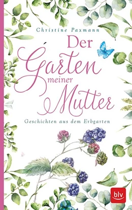 Abbildung von Paxmann | Der Garten meiner Mutter | 1. Auflage | 2017 | beck-shop.de