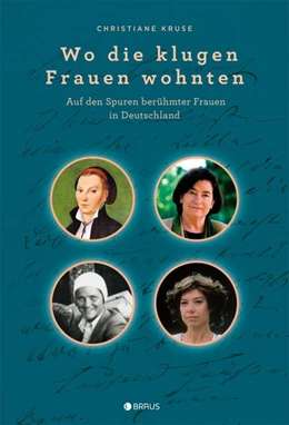 Abbildung von Kruse | Wo die klugen Frauen wohnten | 1. Auflage | 2017 | beck-shop.de