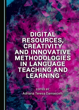 Abbildung von Damascelli | Digital Resources, Creativity and Innovative Methodologies in Language Teaching and Learning | 1. Auflage | 2017 | beck-shop.de