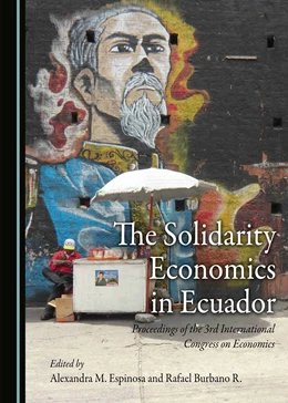 Abbildung von Espinosa | The Solidarity Economics in Ecuador | 1. Auflage | 2017 | beck-shop.de